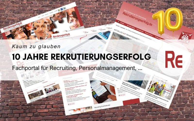 10 Jahre Fachportal Rekrutierungserfolg.de